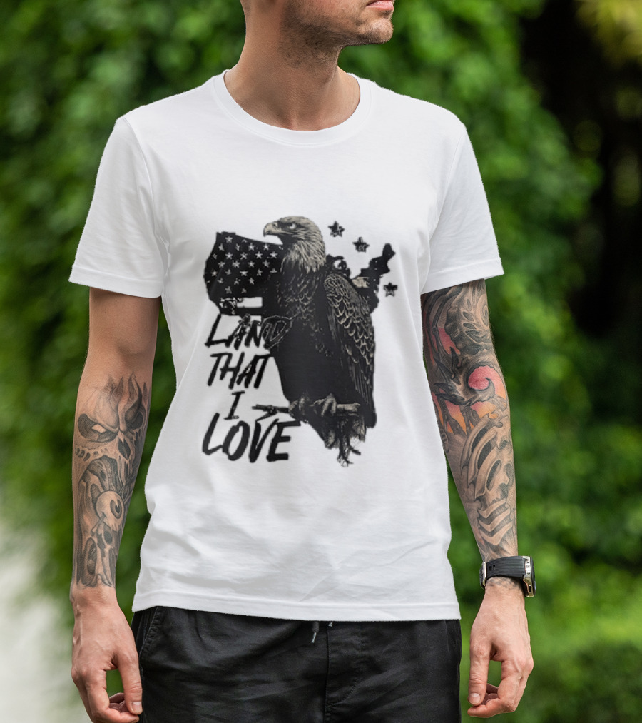 Land That I Love Eagle With American Flag And Stars T-Shirt