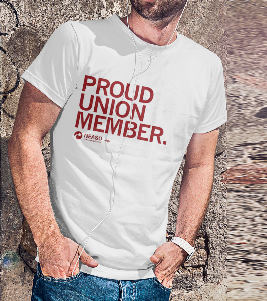 NEASO Proud Union Member Red Text With Union T-Shirt