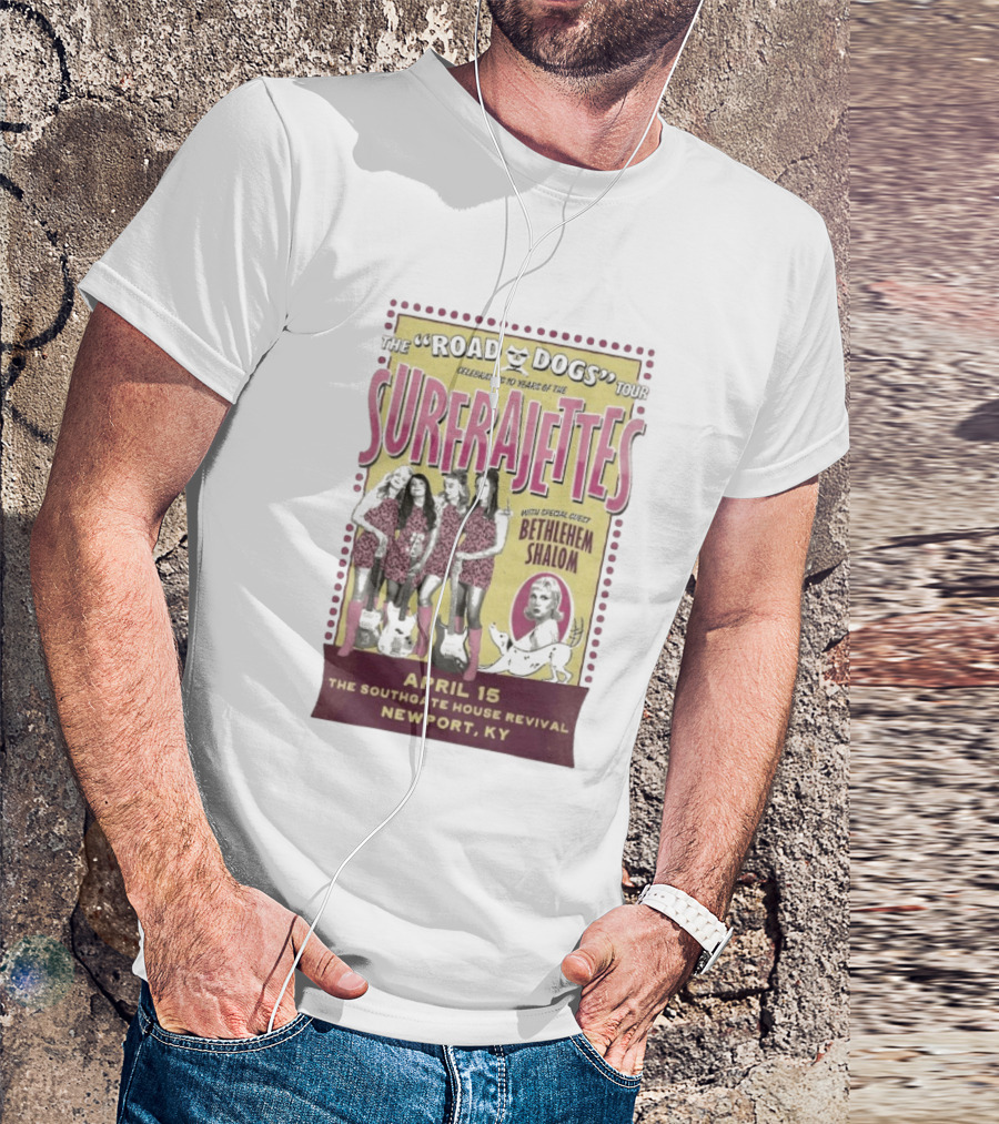 The Surfrajettes Celebrating 10 Years Road Dogs Tour April 15 Southgate House Revival Newport KY T-Shirt