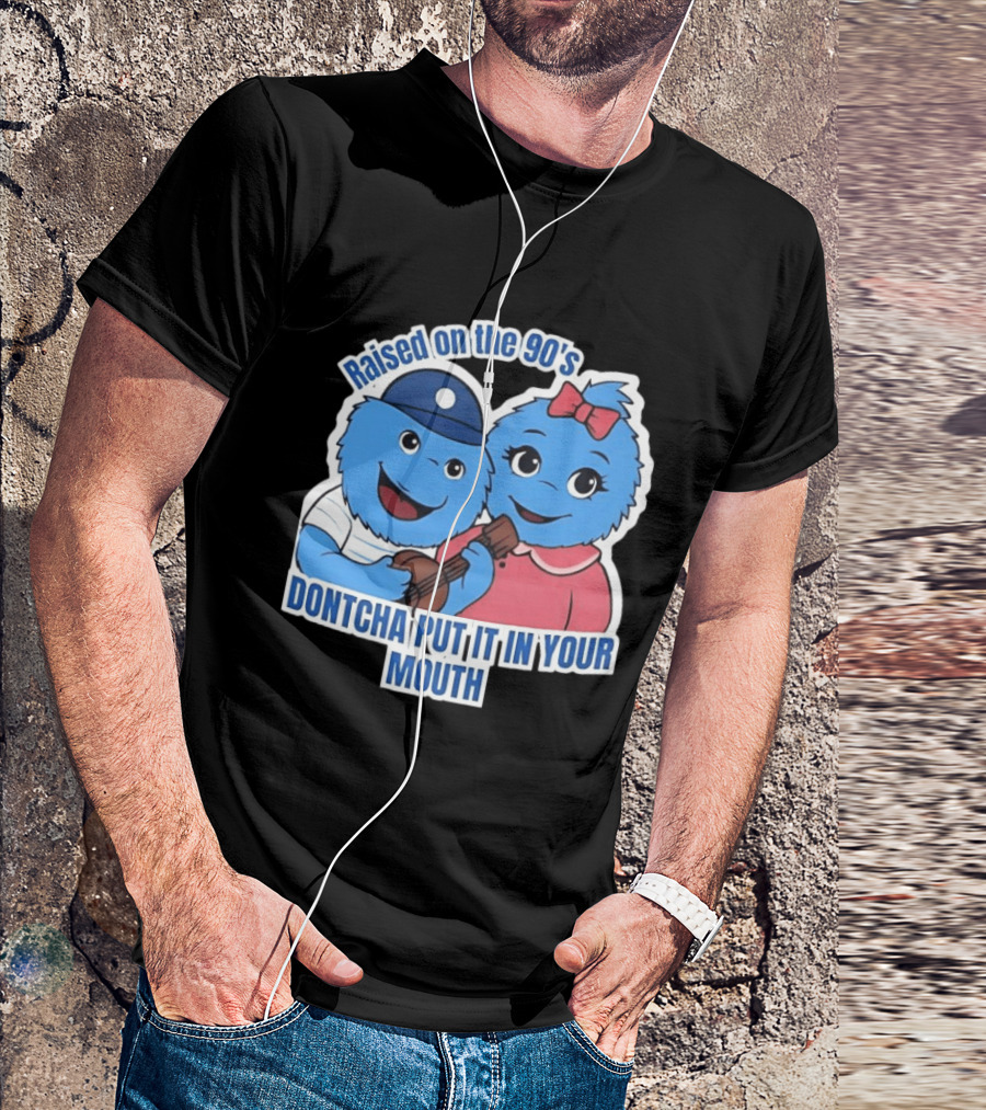 Raised On The 90's Blue Monster Dontcha Put It In Your Mouth Retro Characters T-Shirt