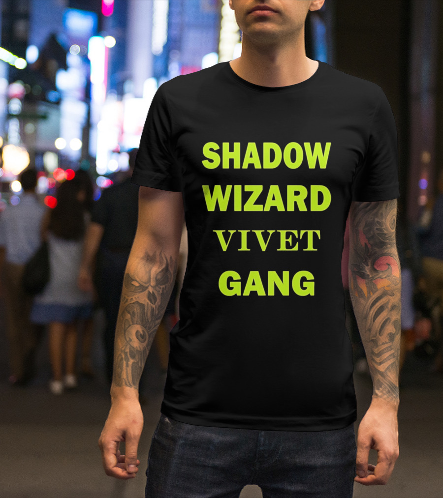 Shadow Wizard Vivet Gang Neon Typography Magic Vibes T-Shirt