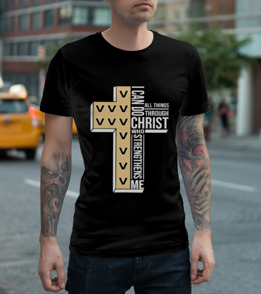 Vanderbilt Commodores I Can Do All Things Through Christ Who Strengthens Me T-Shirt