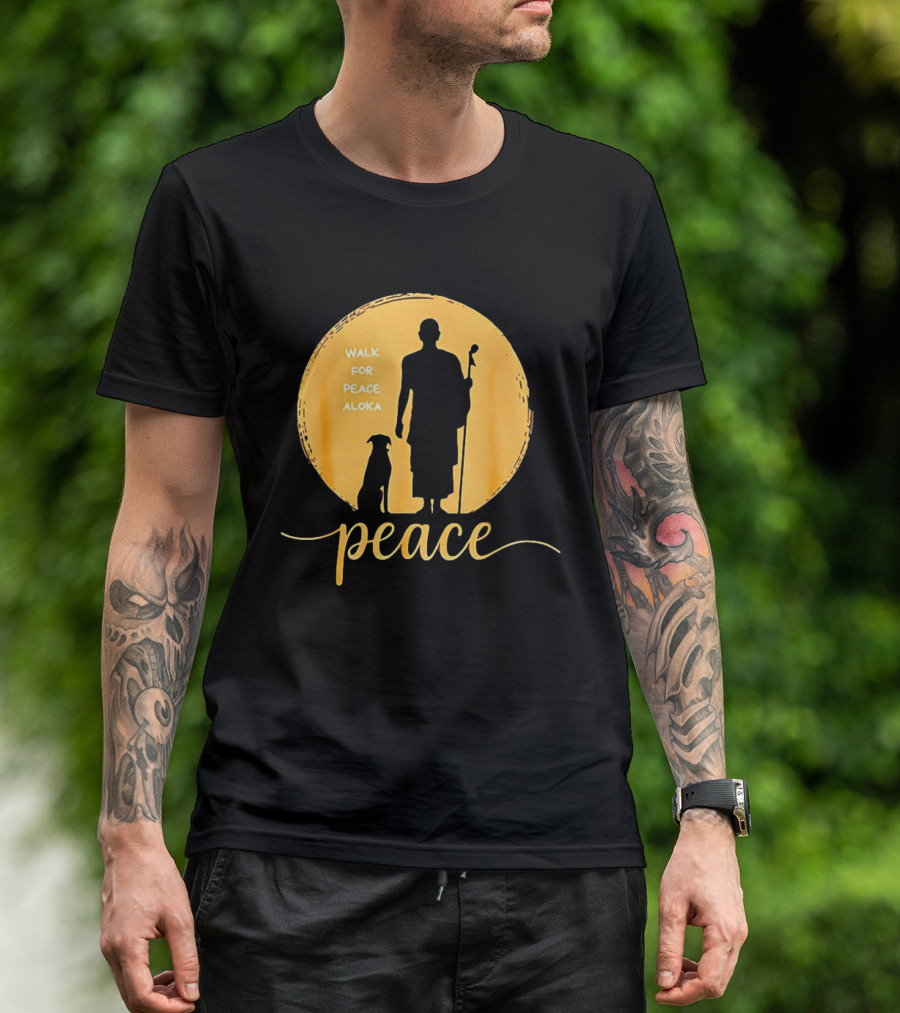 Walk For Peace Aloka Monk And Dog Silhouette Peaceful Journey T-Shirt