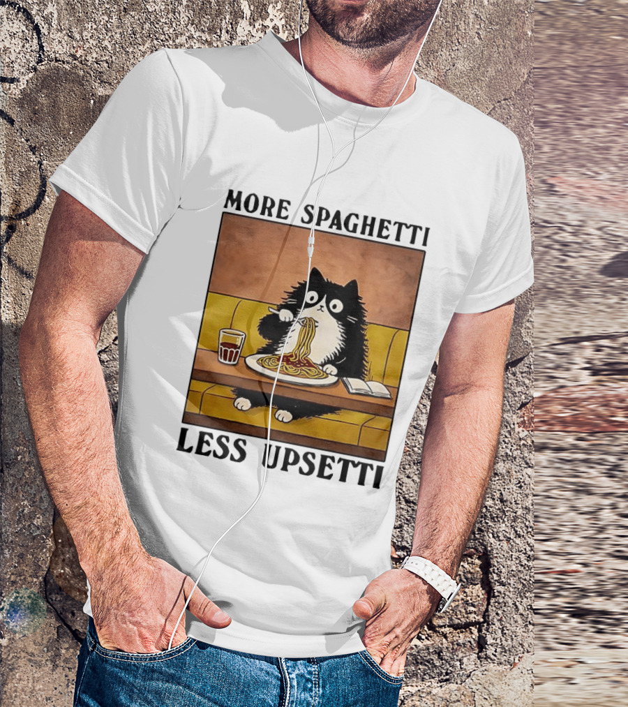 More Spaghetti Less Upsetti Black Cat Eating Italian Food With Drink T-Shirt