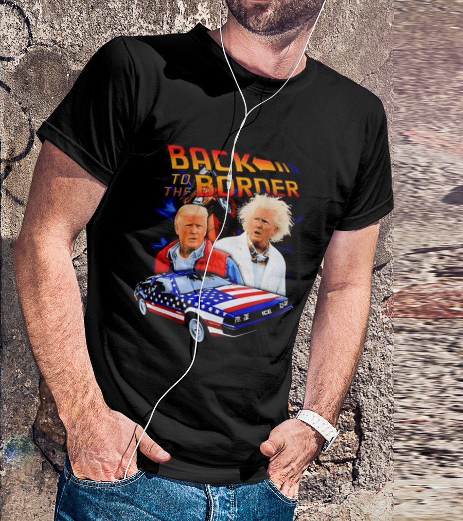 Back To The Border Trump DeLorean Parody Artsy T-Shirt