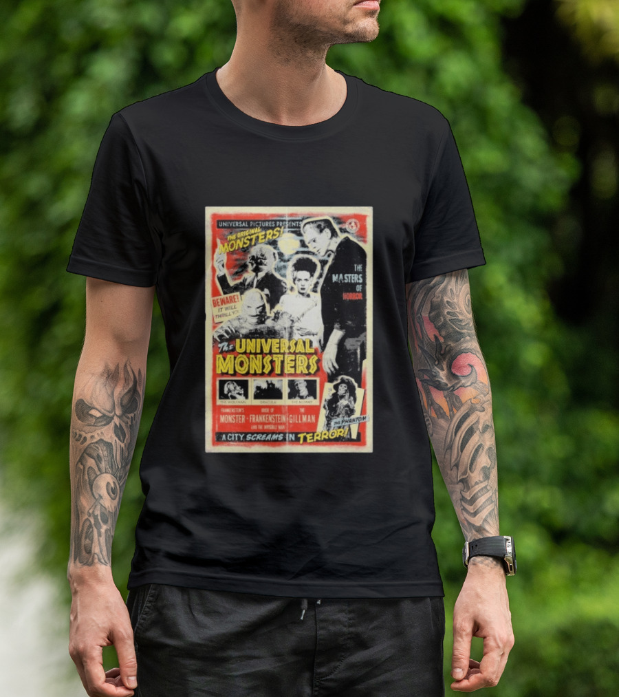 Universal Pictures Presents Original Monsters Be Thrilled By Dracula Frankenstein Gillman Phantom Masters Of Horror Terror T-Shirt