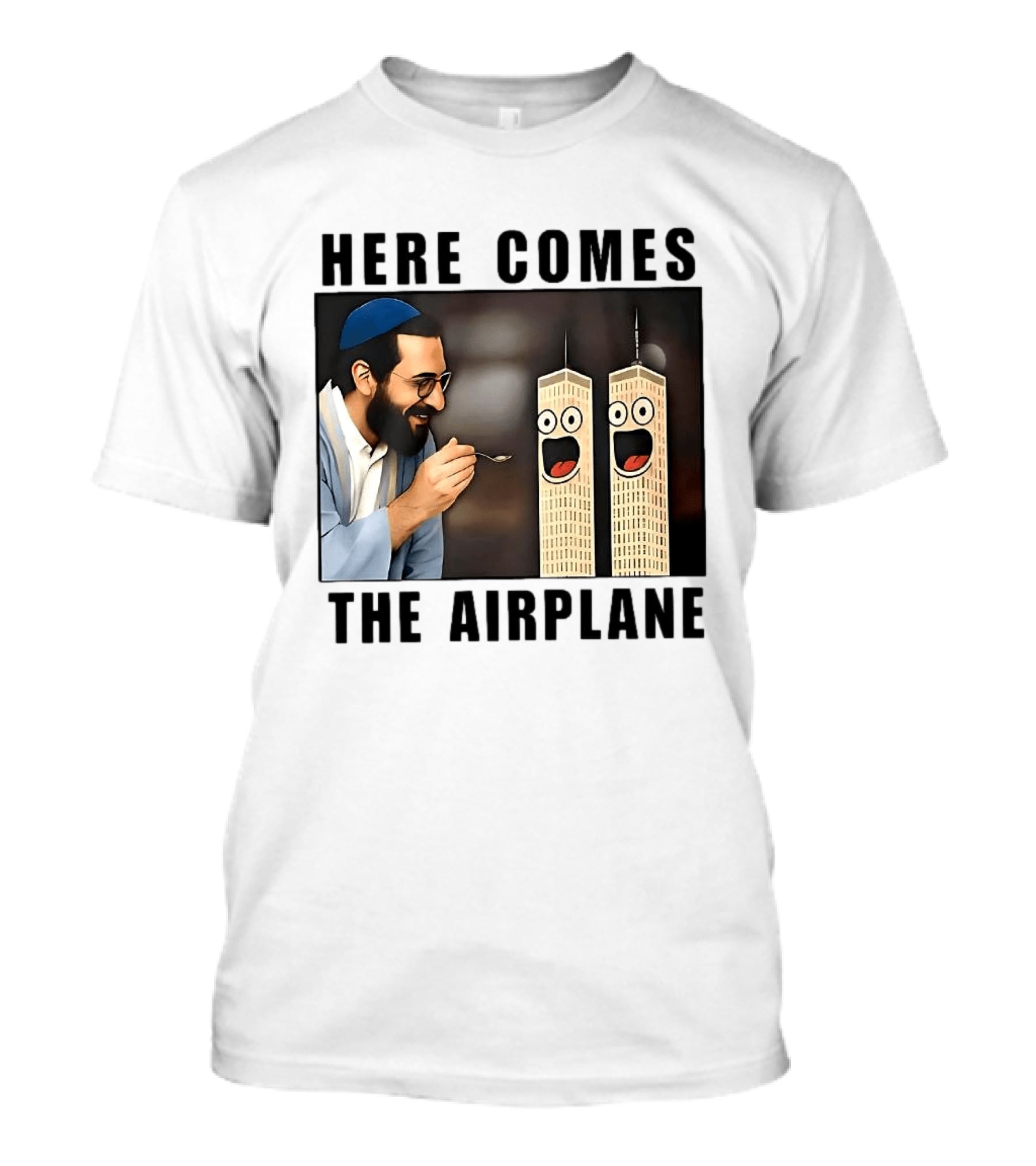 Here Comes The Airplane 9 11 Meme Twin Towers Comedy T-Shirt
