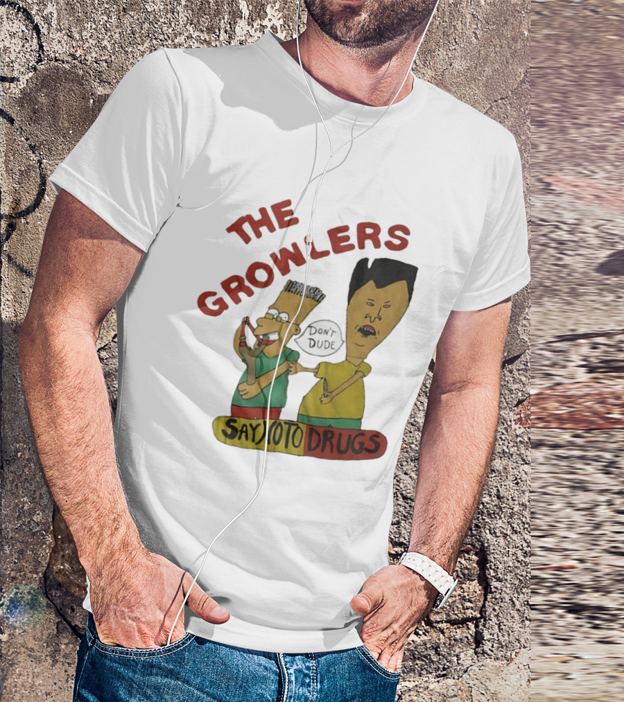 The Growlers Say No To Drugs Don't Dude T-Shirt