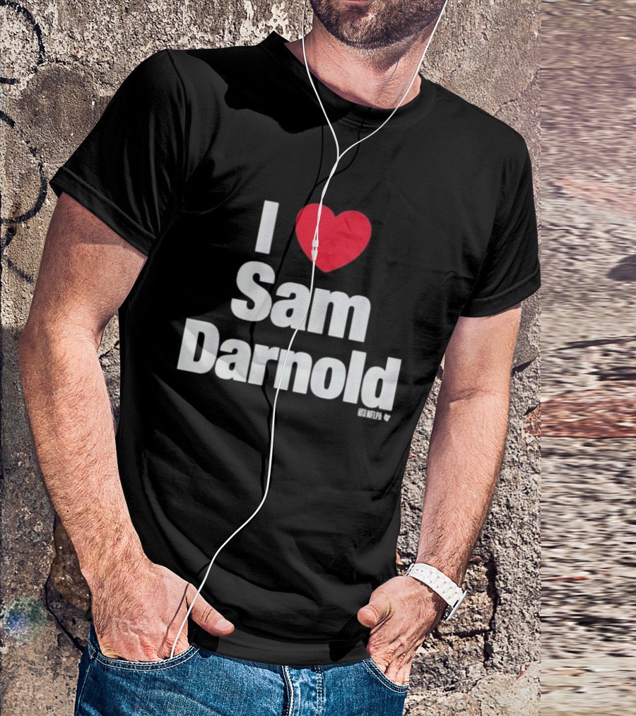 I Love Sam Darnold Heart Design Fan T-Shirt