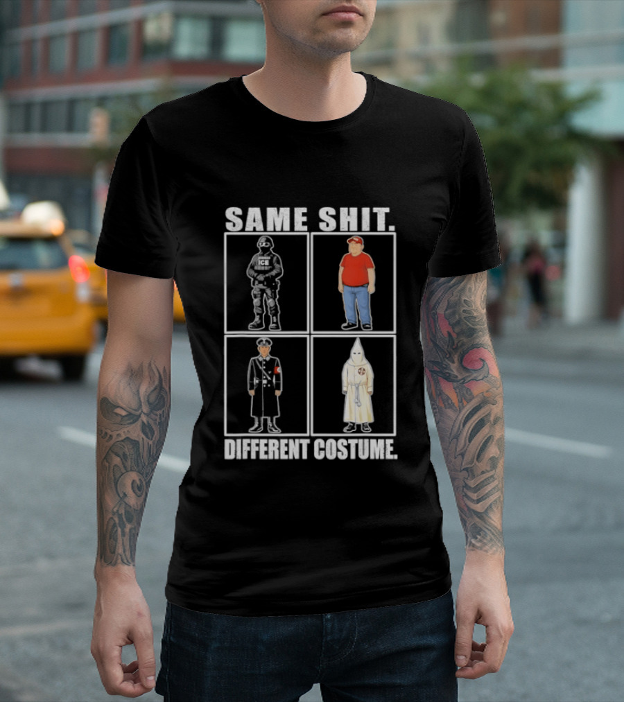 Same Shit Different Costume Soldier Red Hat Uniform White Robe Meme T-Shirt