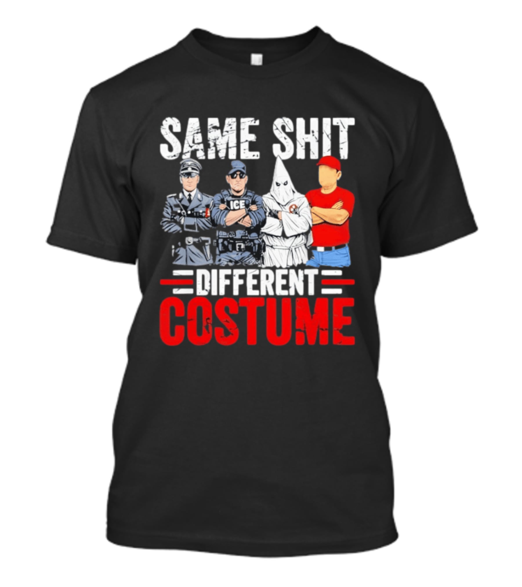 Same Shit Different Costume Police Officer Satire T-Shirt