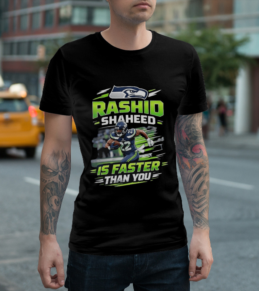 Seattle Seahawks Rashid Shaheed Is Faster Than You T-Shirt