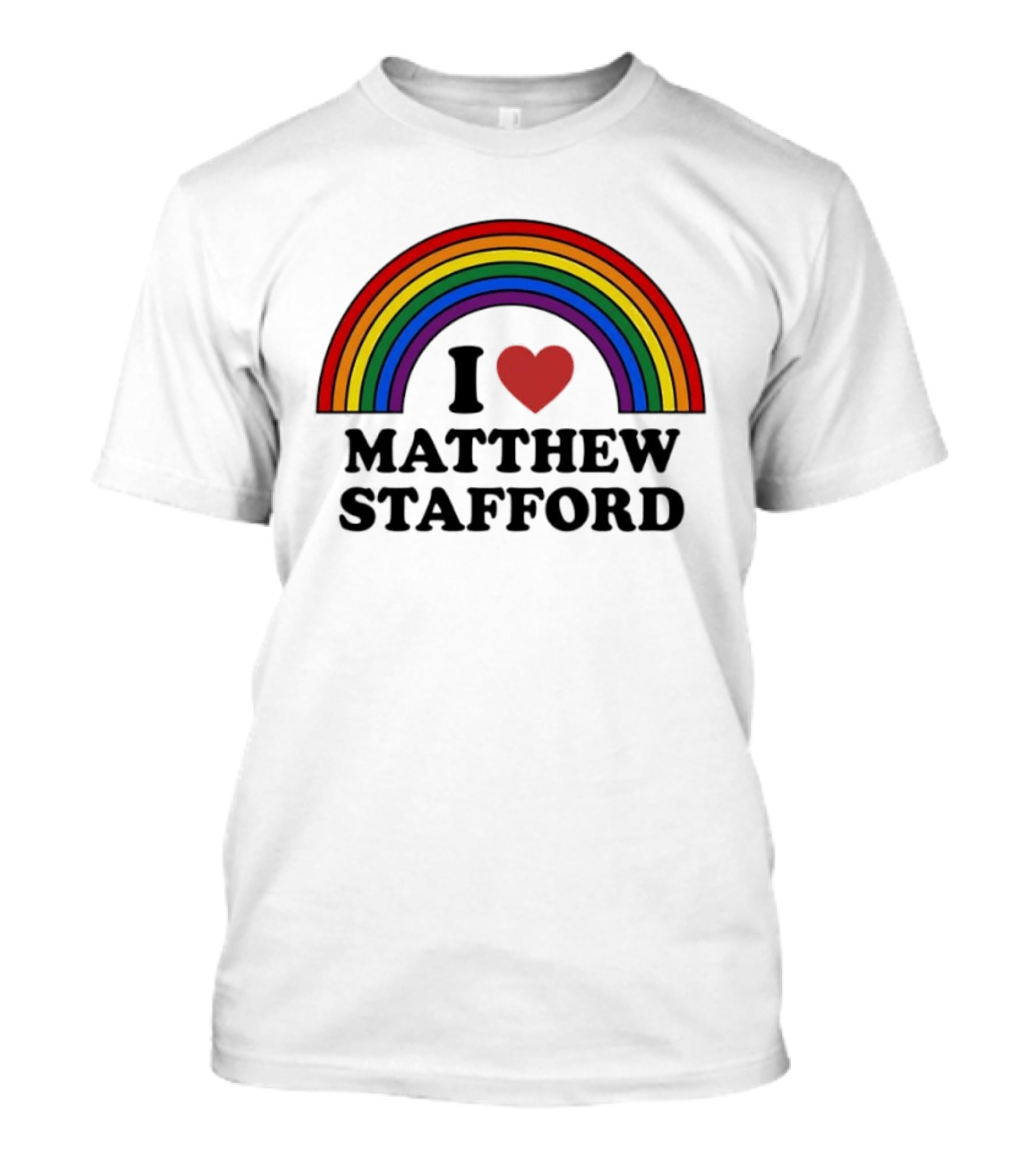 I Love Matthew Stafford Rainbow Heart Fan T-Shirt