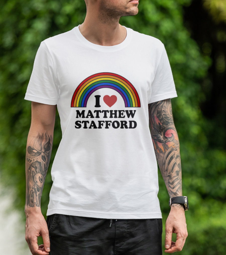 I Love Matthew Stafford Rainbow Heart Fan T-Shirt