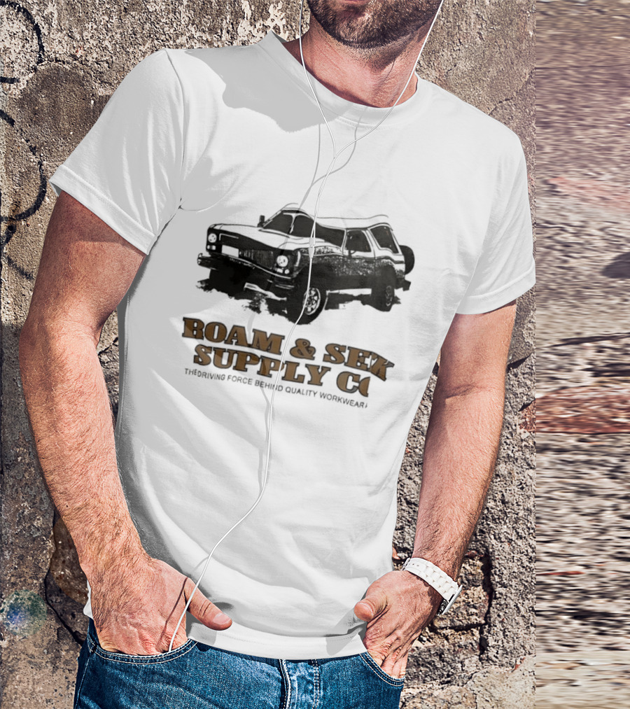 Roam & Sek Supply Co Classic Car Thriving Force Behind Quality Workwear T-Shirt