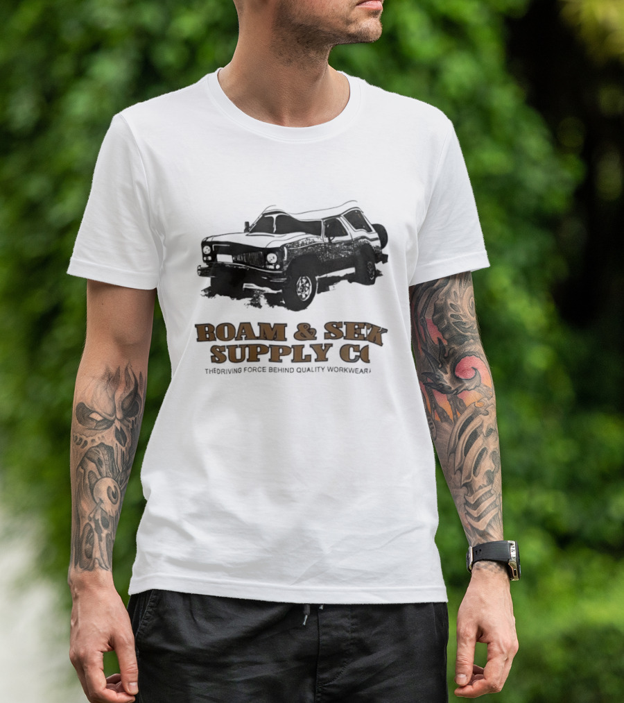 Roam & Sek Supply Co Classic Car Thriving Force Behind Quality Workwear T-Shirt