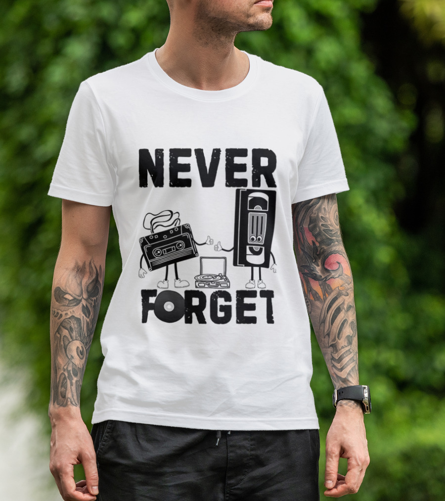 Never Forget Cassette VHS Floppy Nostalgia Music Media T-Shirt