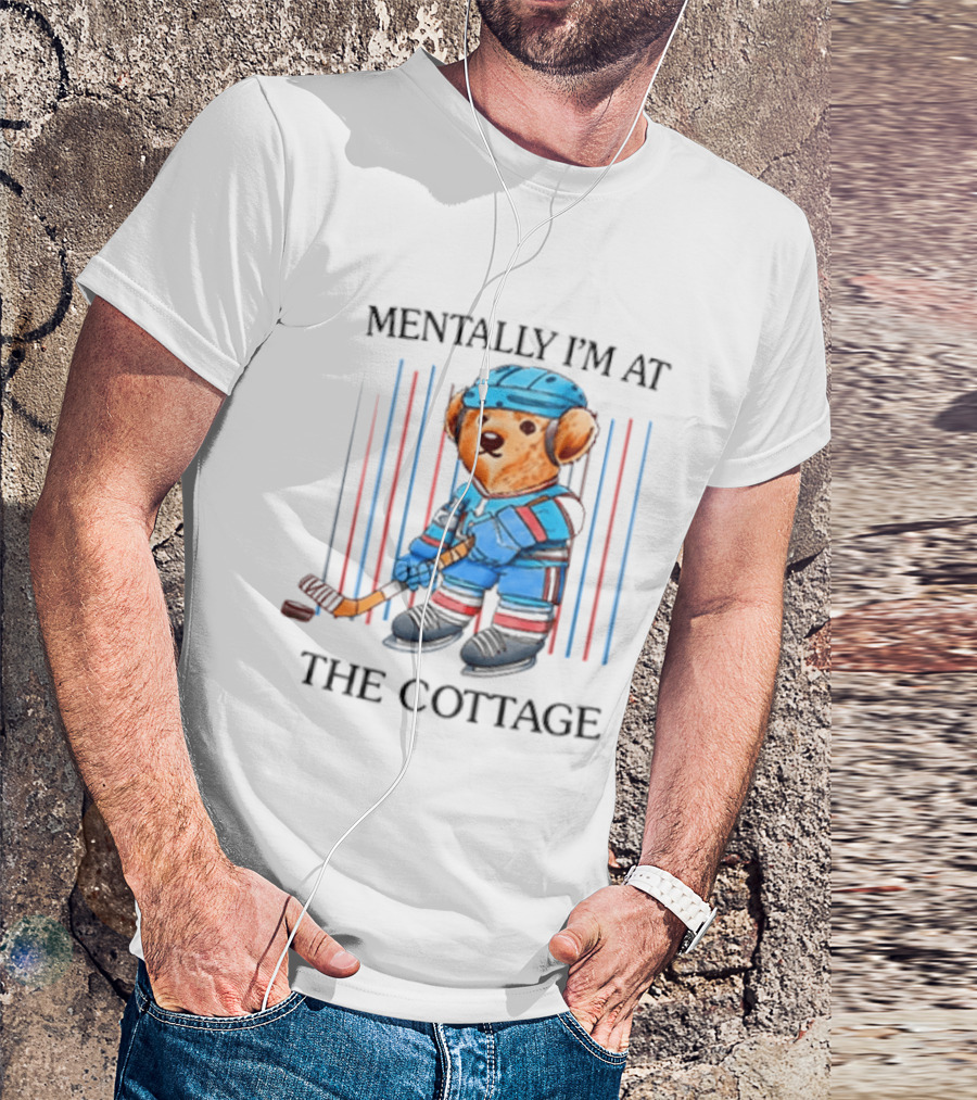 Mentally I'm At The Cottage Hockey Bear Heated Rivalry T-Shirt