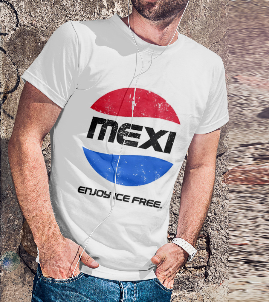 Mexi Enjoy Ice Free Red Blue Iconic Beverage Humor T-Shirt