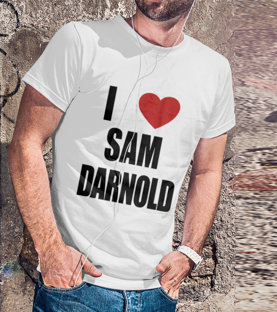 I Love Sam Darnold T-Shirt