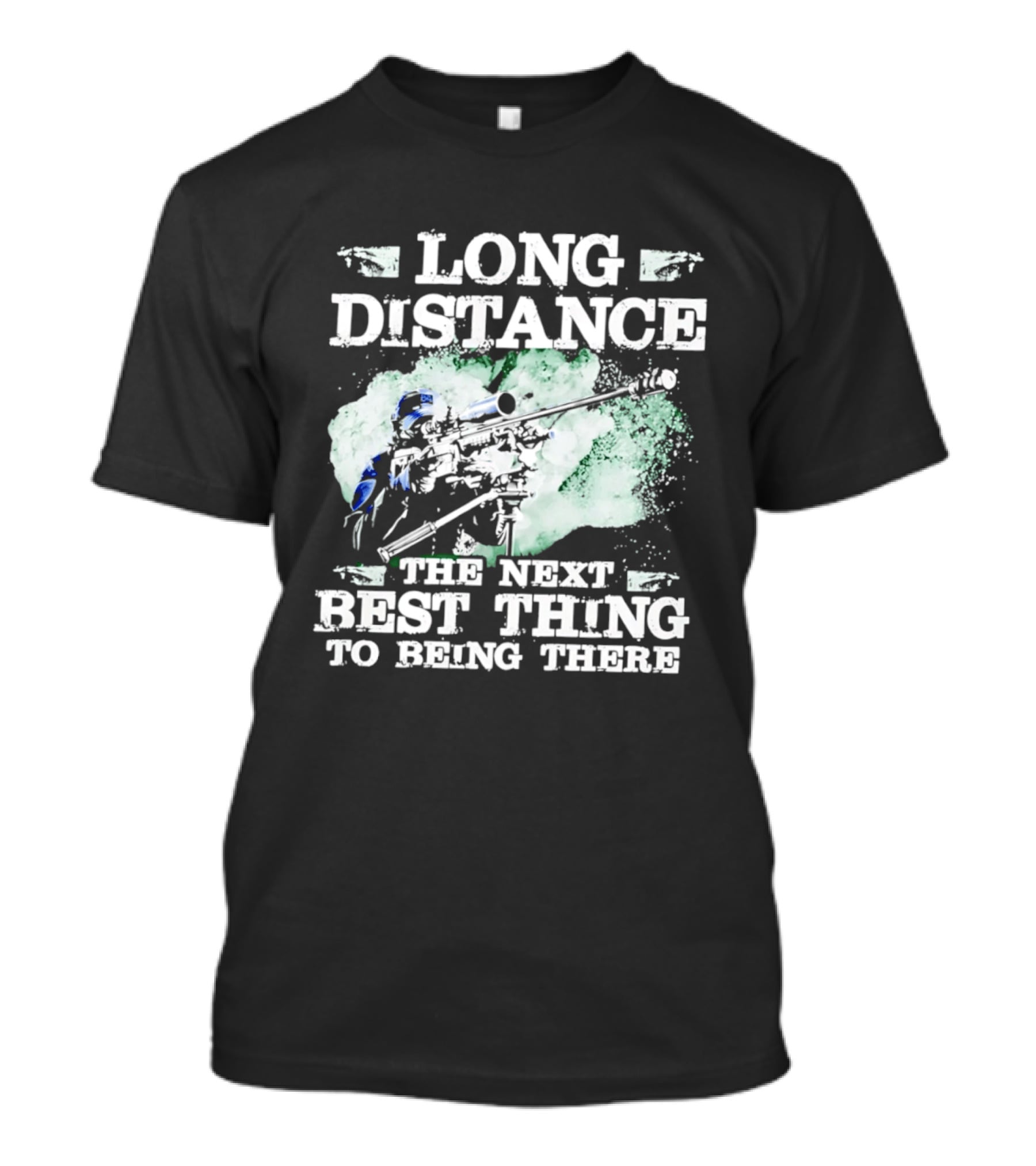 Long Distance The Next Best Thing To Being There T-Shirt
