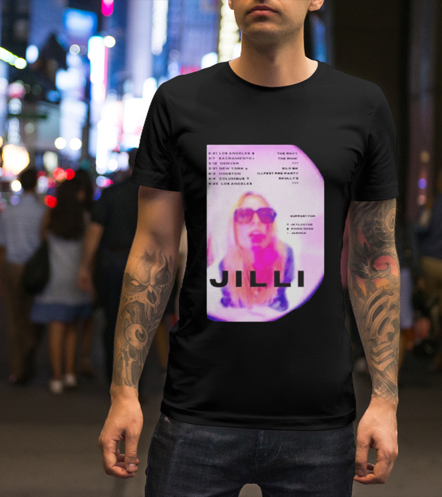 Jilli Winter Tour 2026 Dates Los Angeles Sacramento Denver New York Houston Columbus The Roxy The Mint Slo Brew Skully's Illfest T-Shirt