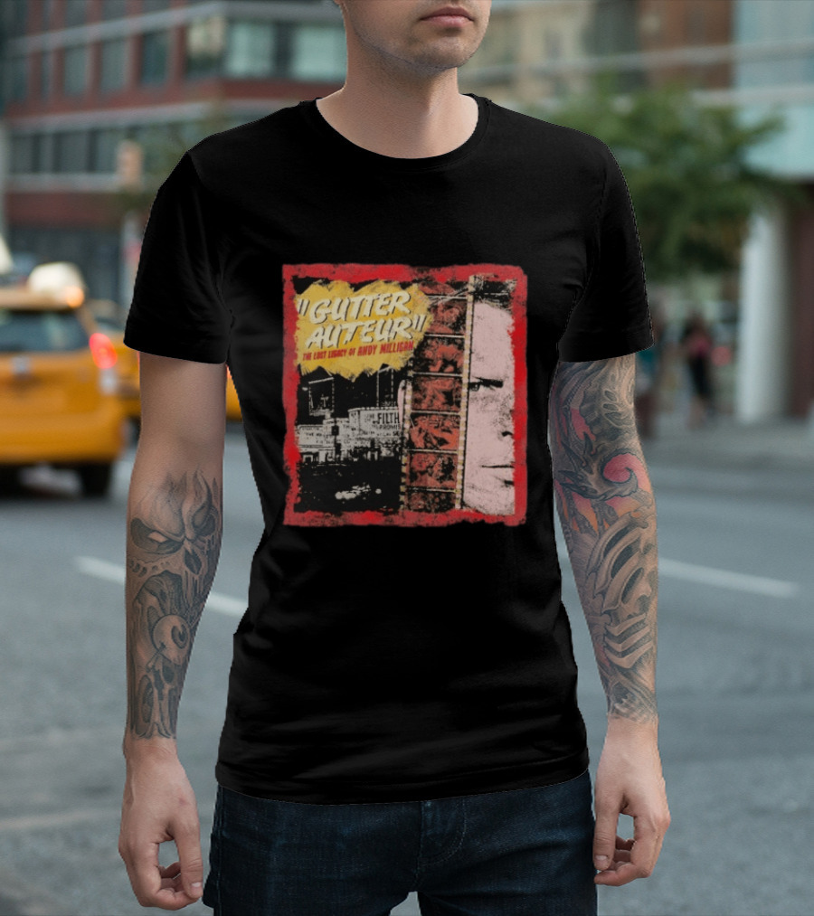 Gutter Auteur The Lost Legacy Of Andy Miligan Filmmaker Tribute With Vintage Film Strip And Urban Nightlife T-Shirt