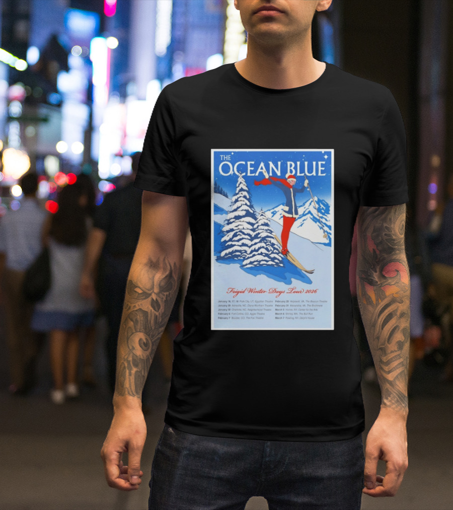 The Ocean Blue Frigid Winter Days Tour 2026 With Skiing Santa And Show Dates T-Shirt