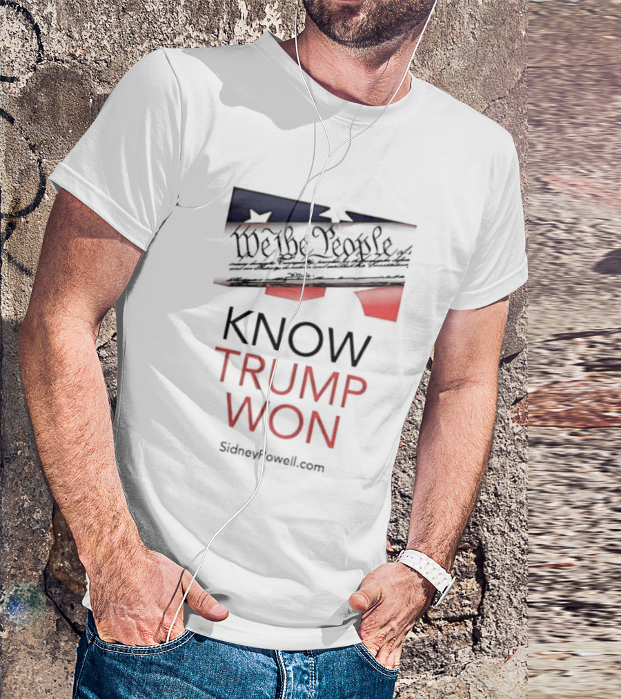 We The People Know Trump Won 2024 T-Shirt