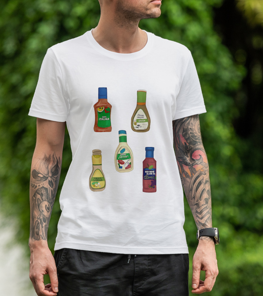 Italian Greek Ranch Caesar Olive Oil Salad Dressing Bottles T-Shirt