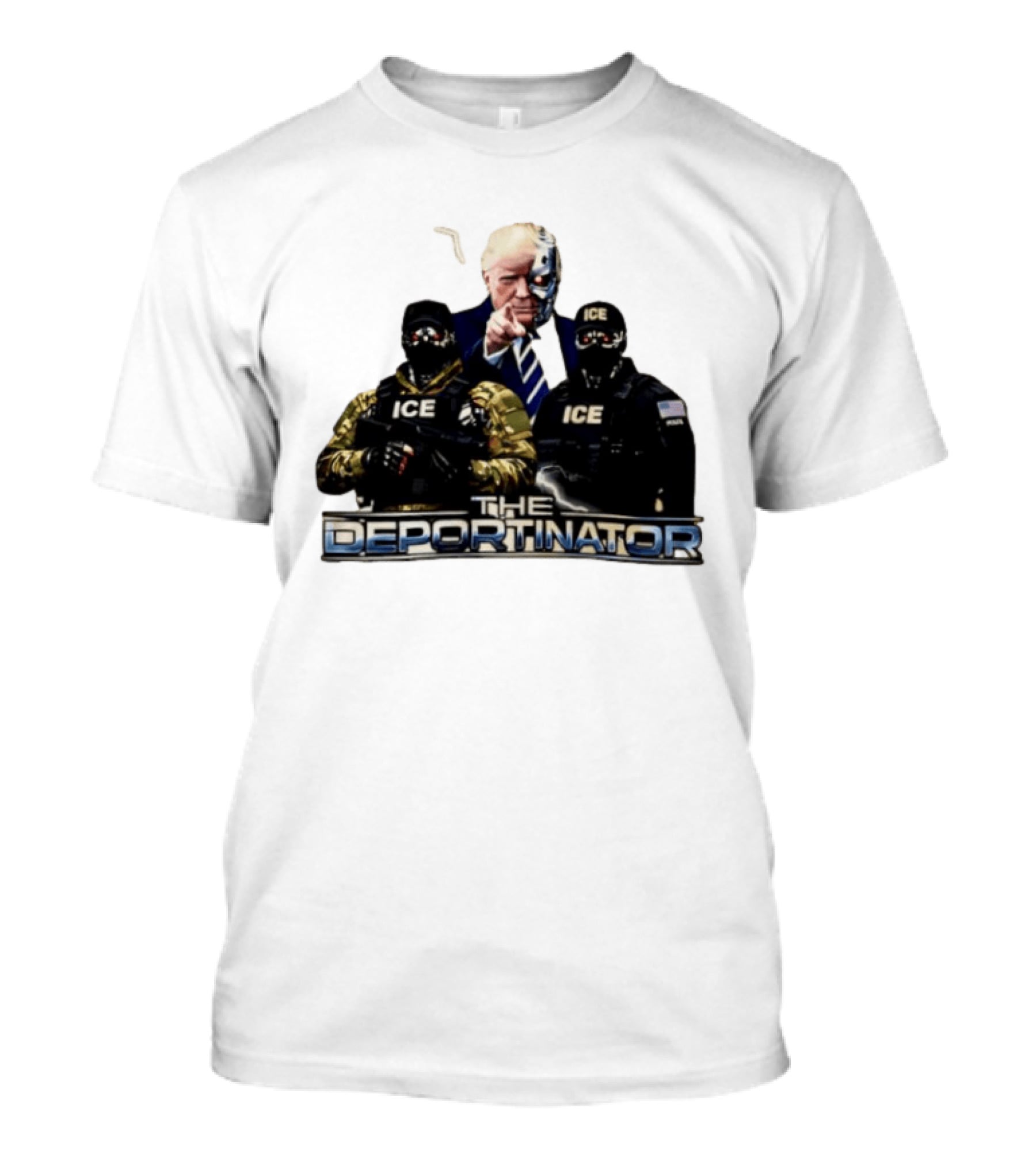 The Deportinator Trump ICE Police Parody Terminator T-Shirt