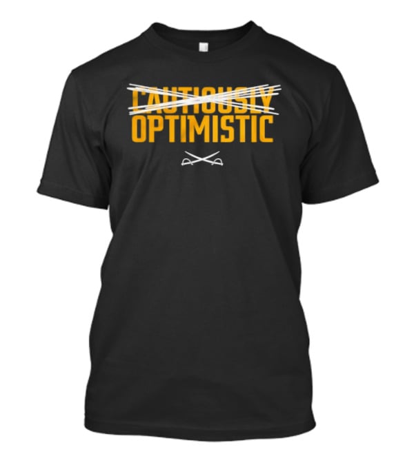Cautiously Optimistic Strikethrough Text Playful Witty Mood T-Shirt
