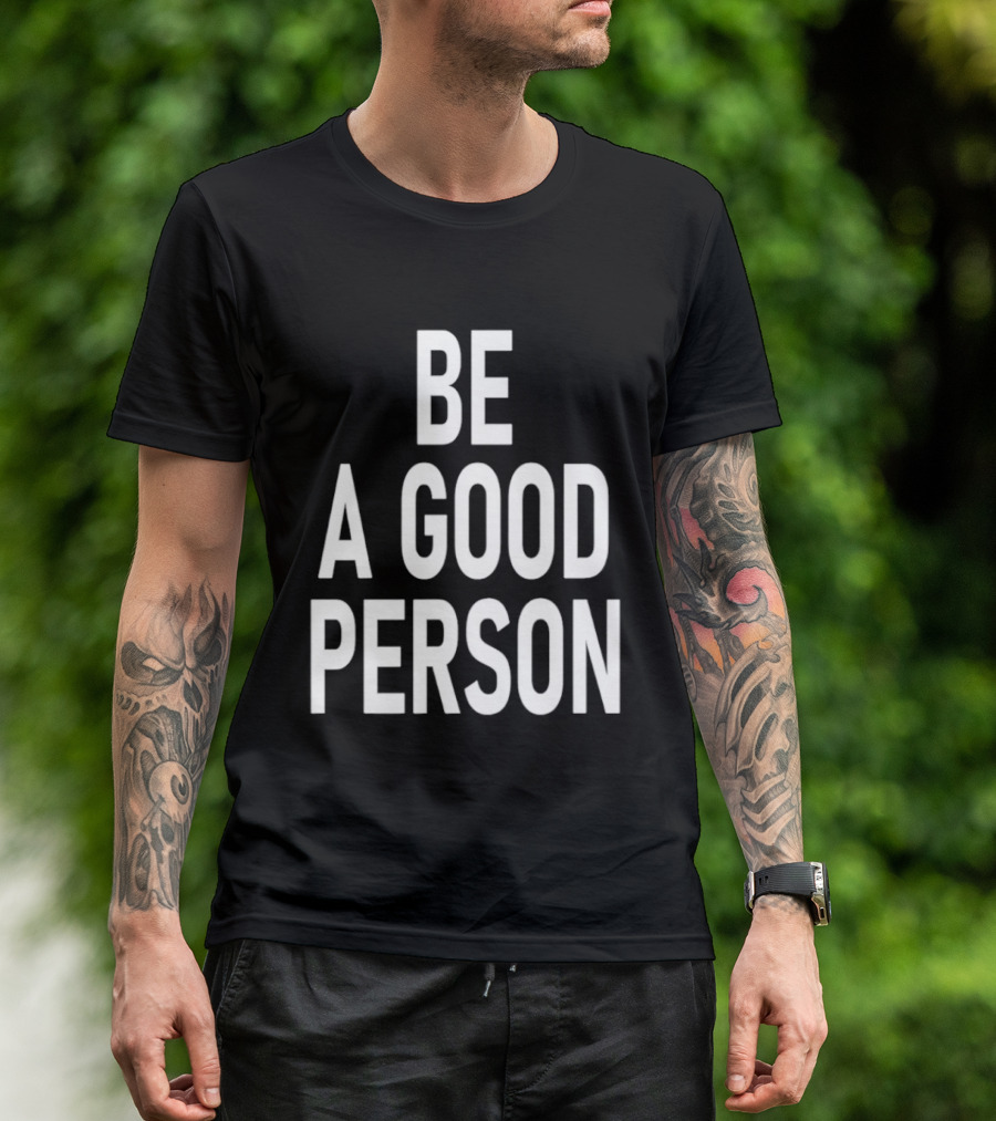 Dillon Brooks Be A Good Person T-Shirt