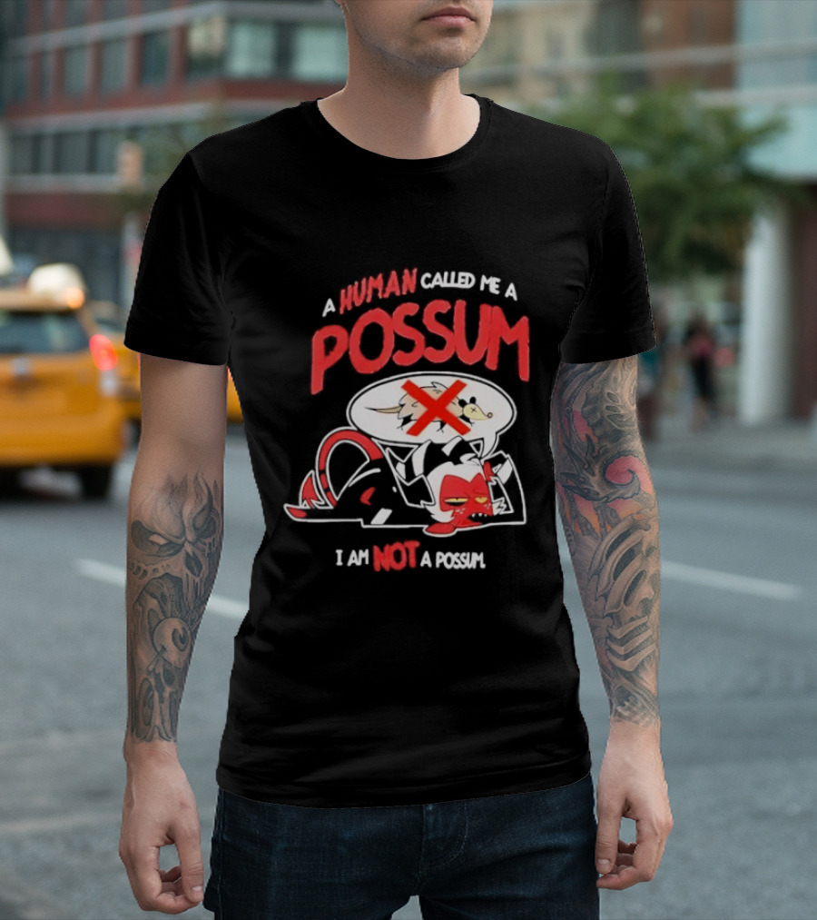 Helluva Boss Moxxie A Human Called Me A Possum I Am Not A Possum T-Shirt