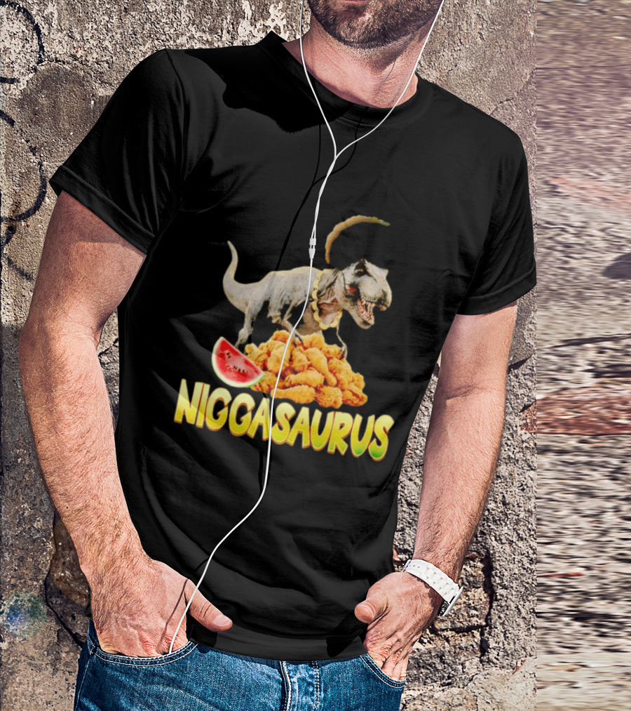 Niggasaurus Dinosaur Fried Chicken T-Shirt