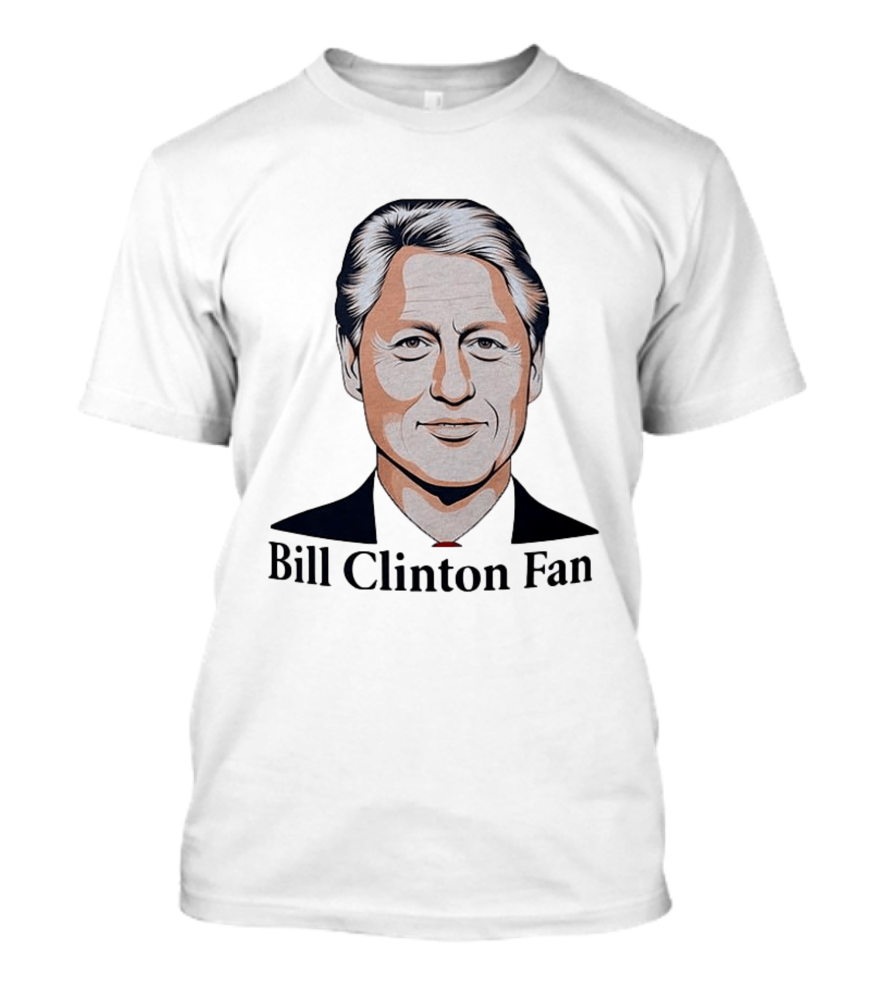 Bill Clinton Fan T-Shirt