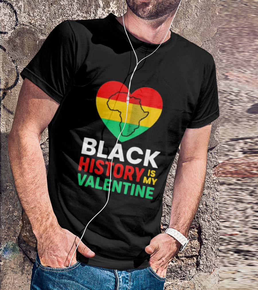 Black History Is My Valentine Heart Africa Map T-Shirt