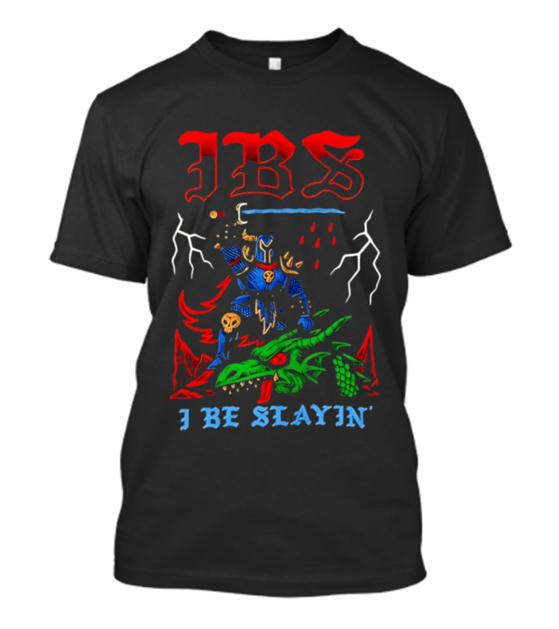 IBS I Be Slayin' Fantasy Warrior And Dragon Battle T-Shirt
