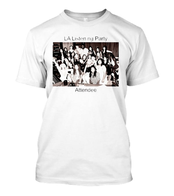 LA Listening Party Attendee Event Group Photo T-Shirt