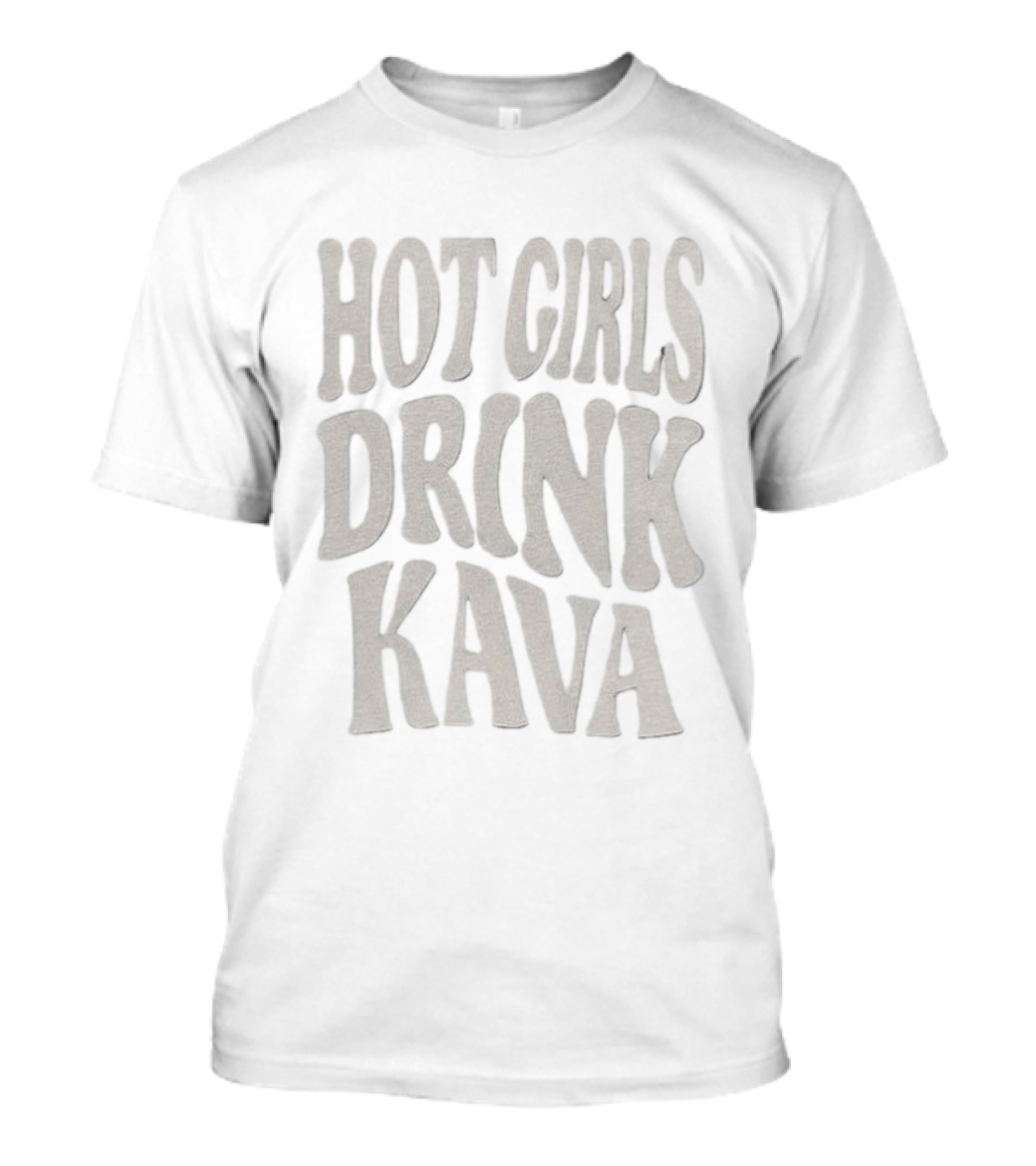 Hot Girls Drink Kava T-Shirt
