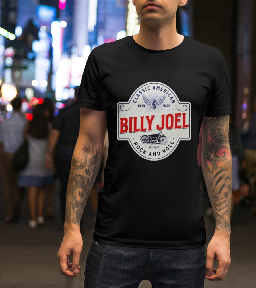 Billy Joel Classic American Hand Made Rock And Roll Est 1972 Motorcycle T-Shirt