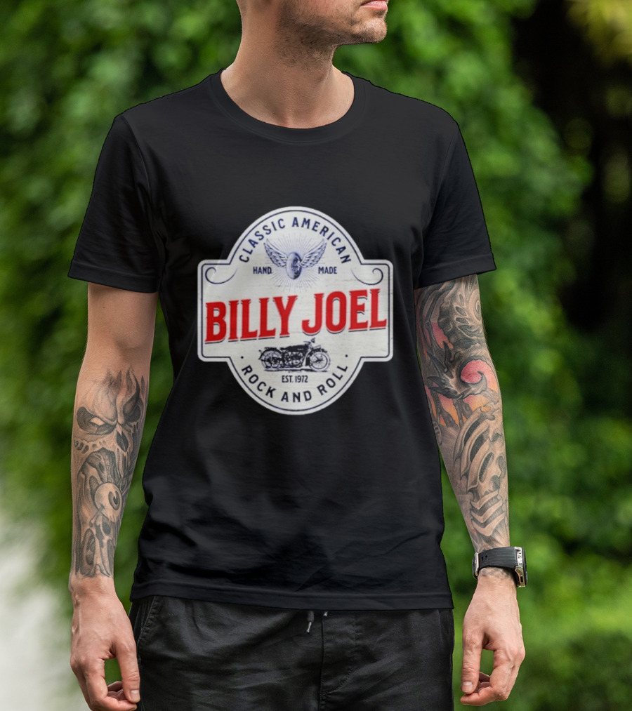 Billy Joel Classic American Hand Made Rock And Roll Est 1972 Motorcycle T-Shirt