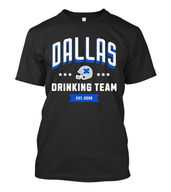 Dallas Cowboys Drinking Team St Patrick's Day Est 2026 Football Helmet Shamrock T-Shirt