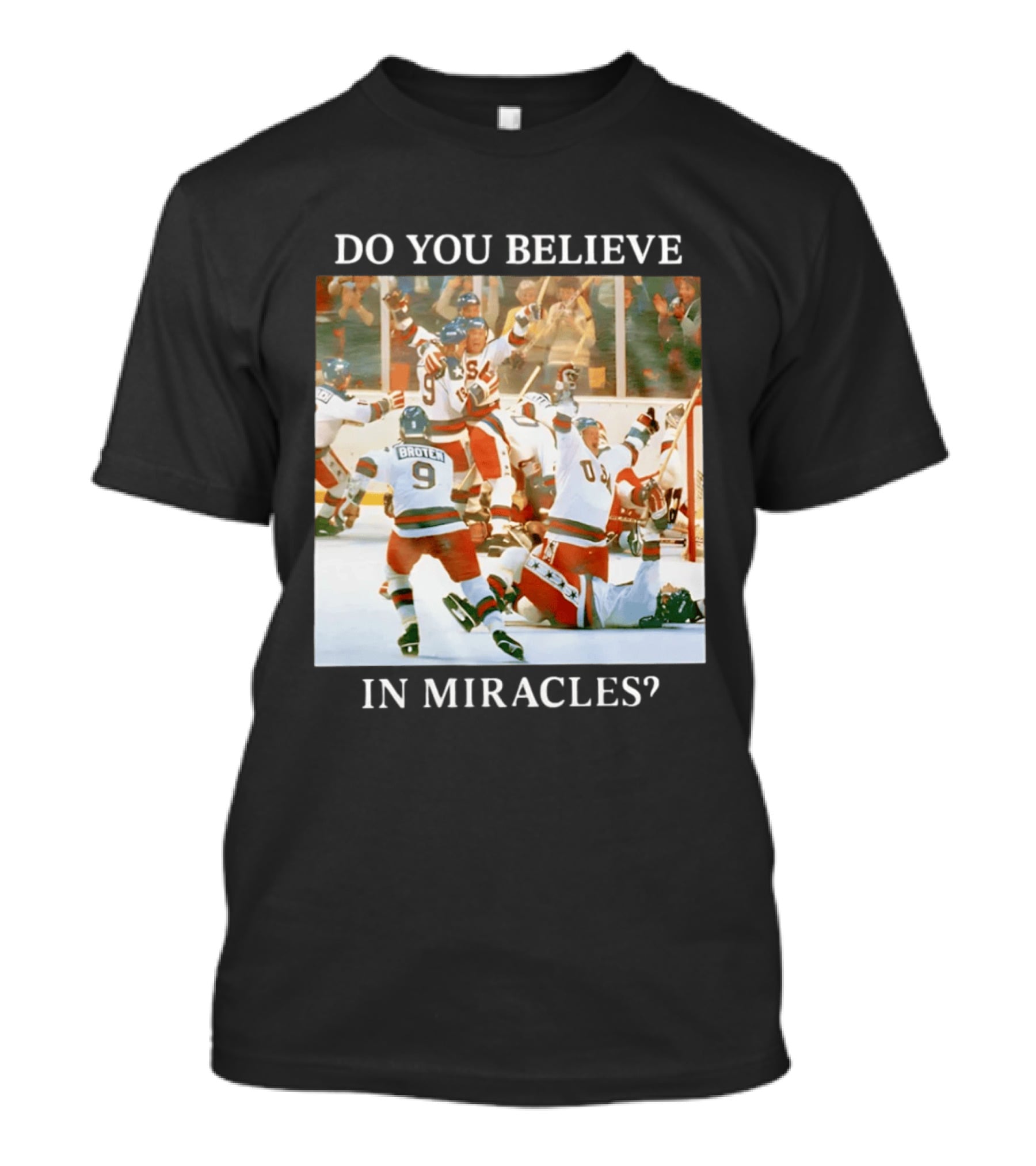 Do You Believe In Miracles USA Hockey Celebration Miracle On Ice T-Shirt