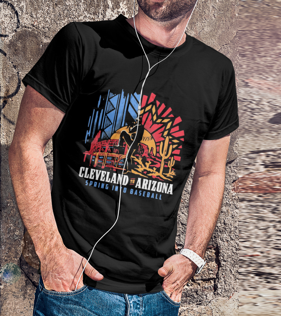 Cleveland To Arizona Spring Into Baseball Desert And City Landmarks T-Shirt