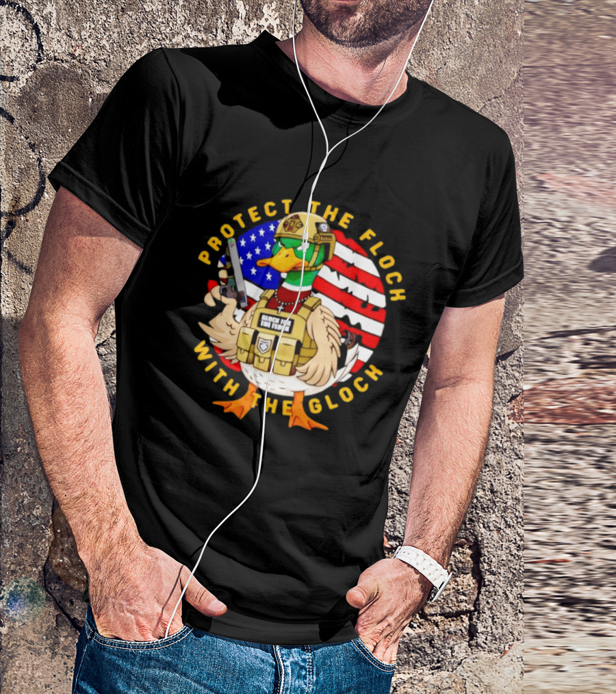 Protect The Flock With The Glock Patriotic Tactical Duck With American Flag T-Shirt