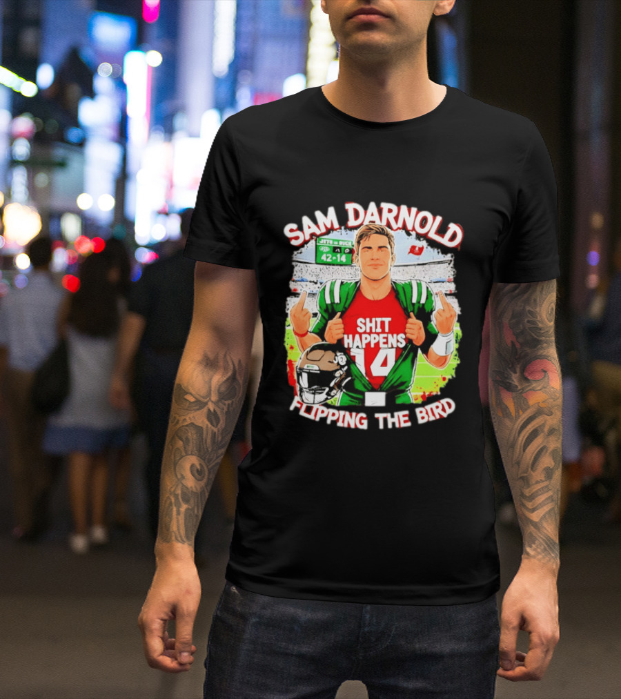 Sam Darnold Shit Happens 14 Flipping The Bird Stadium 42 14 T-Shirt