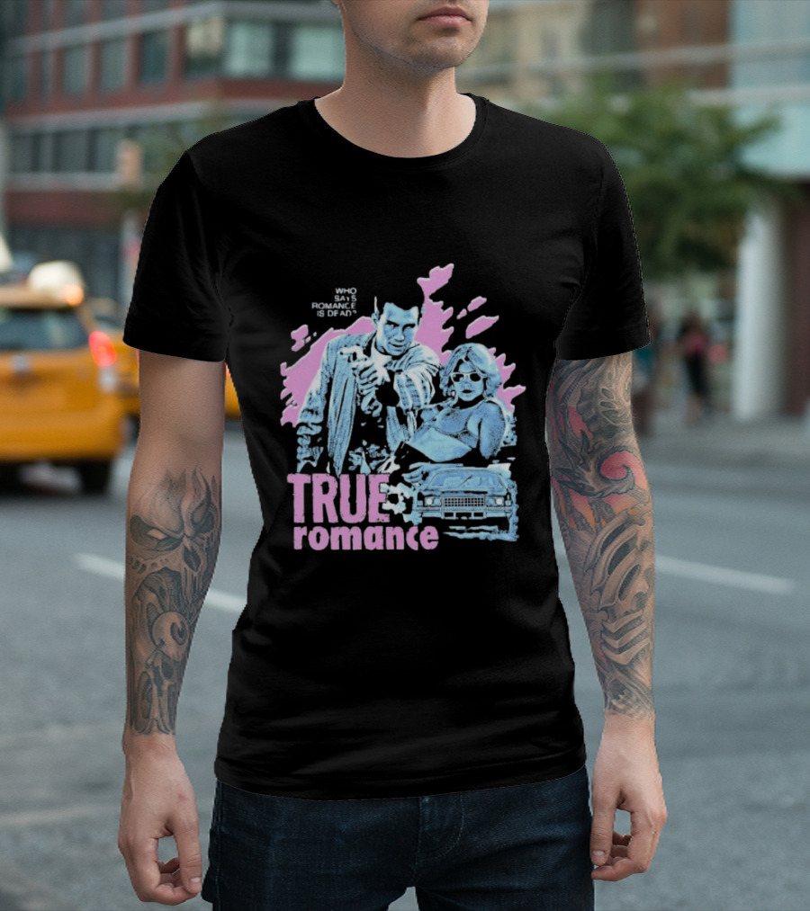 True Romance Who Says Romance Is Dead Retro Style 90s Aesthetic T-Shirt