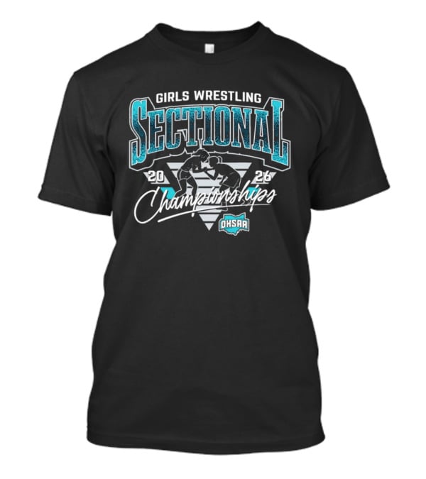 2026 Girls Wrestling Sectional Championships OHSAA T-Shirt