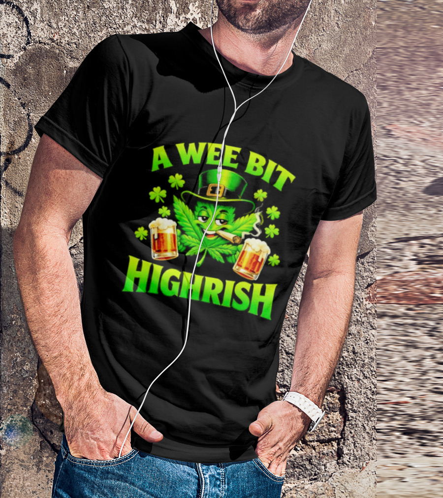 A Wee Bit Highrish St Patrick's Day Smoking Leprechaun Beer Shamrock T-Shirt